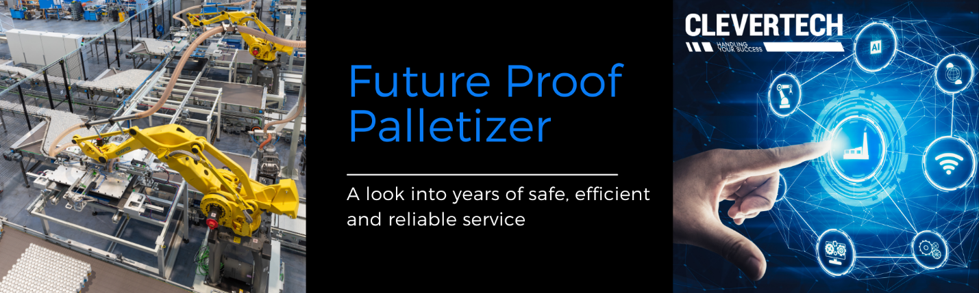 Purchasing a Future Proof Palletizer