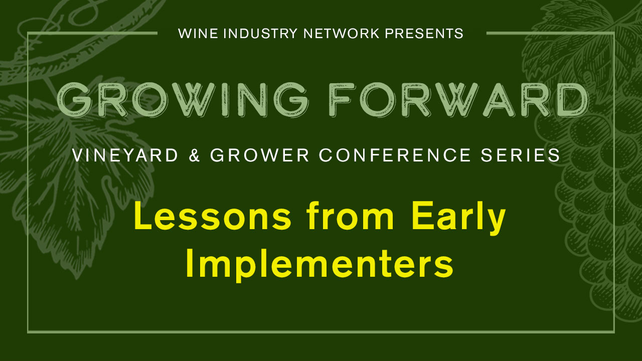 Growing Forward Session Focused on Growers Experiences with Vineyard Technology